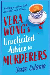 Cover Art for 9780008603960, Vera Wong's Unsolicited Advice for Murderers by Jesse Q Sutanto