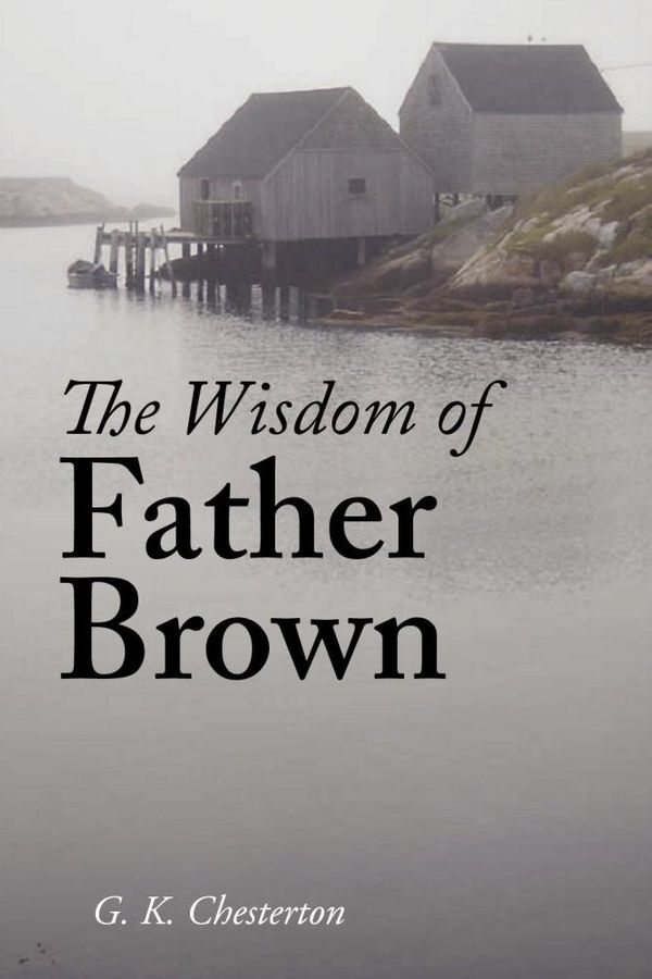 Cover Art for 9787770620577, The Wisdom of Father Brown by G. K. Chesterton