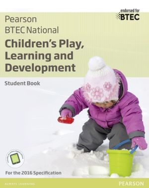 Cover Art for 9781292133621, BTEC Nationals Children's Play, Learning and Development Student Book + Activebook: For the 2016 Specifications (BTEC Nationals CPLD 2016) by Karen Hucker