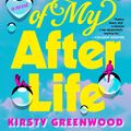 Cover Art for 9780593816134, The Love of My Afterlife by Kirsty Greenwood