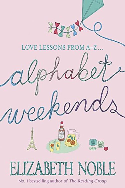 Cover Art for 9780340896891, Alphabet Weekends by Elizabeth Noble