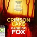 Cover Art for 9781489388025, Crimson Lake by Candice Fox