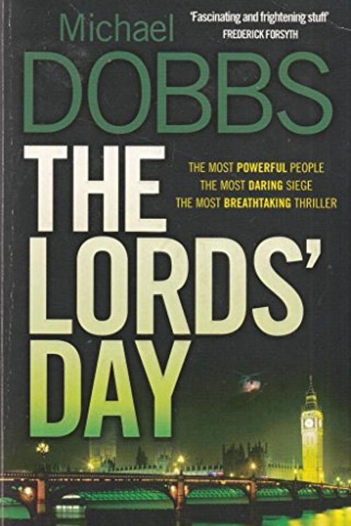 Cover Art for 9780755326884, The Lord's Day by Michael Dobbs