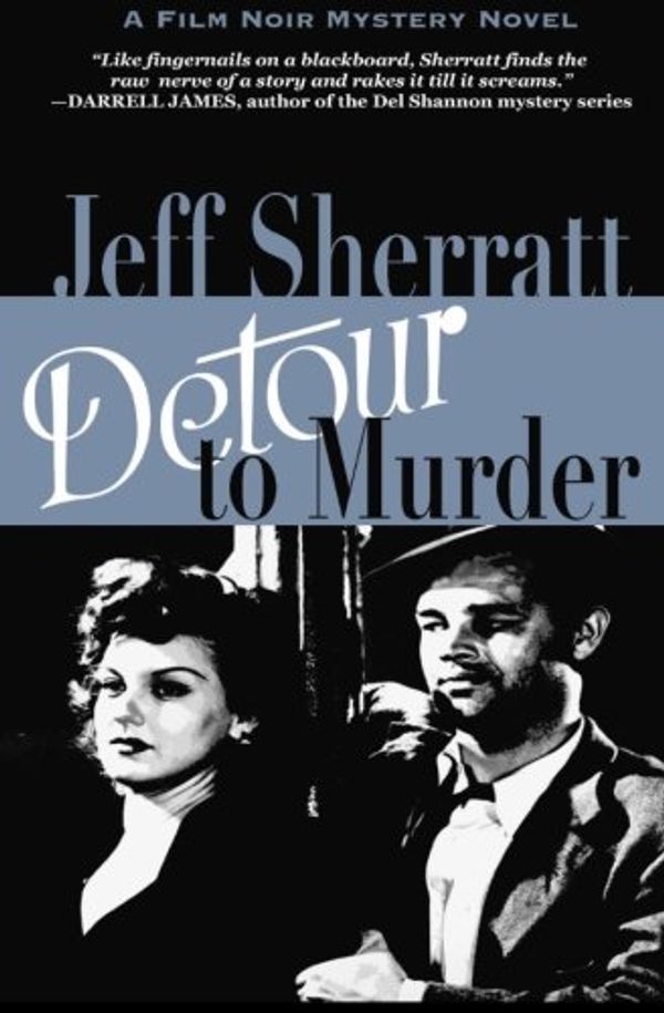 Cover Art for 9780975272145, Detour to Murder by Jeff Sherratt