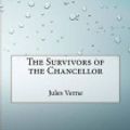 Cover Art for 9781517675905, The Survivors of the Chancellor by Jules Verne