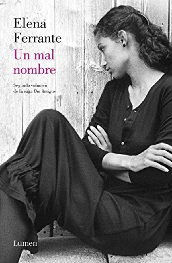 Cover Art for 9788426421739, Un mal nombre by Elena Ferrante