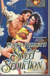 Cover Art for 9780821737453, Sweet Seduction by Patricia Pellicane