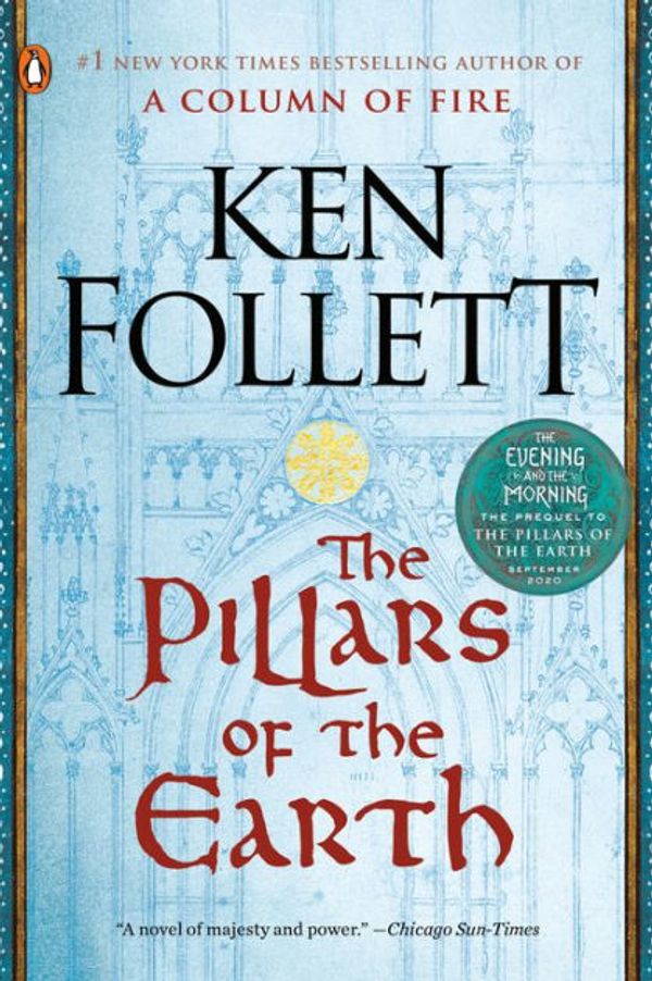 Cover Art for 9780451232816, The Pillars of the Earth by Ken Follett