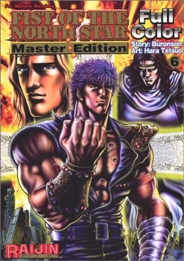 Cover Art for 9780972503754, Fist Of The North Star Master Edition Volume 6 by Buronson