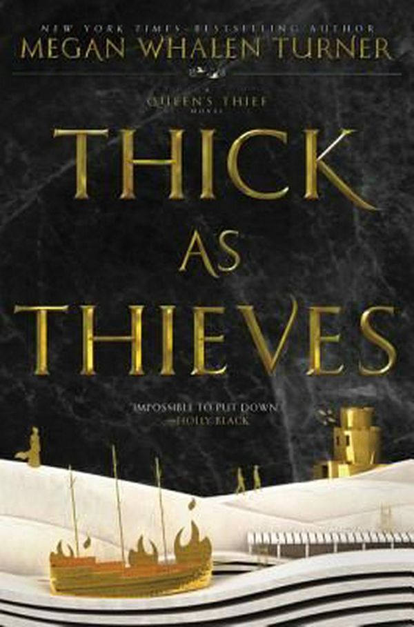 Cover Art for 9780062568243, Thick as Thieves by Megan Whalen Turner