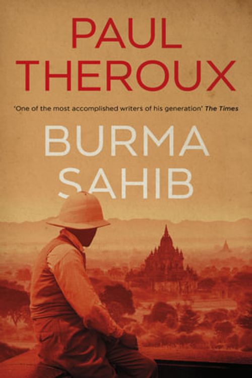 Cover Art for 9780241998946, Burma Sahib by Paul Theroux