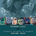 Cover Art for 9788416840083, Grandes autores de Batman: Jeph Loeb y Jim Lee - Silencio by Unknown