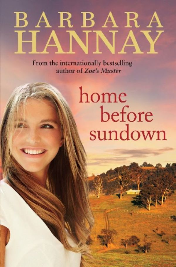 Cover Art for 9781921901133, Home Before Sundown by Barbara Hannay