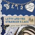 Cover Art for 9780143305415, Our Australian Girl: Letty and the Stranger's Lace (Book 2) by Alison Lloyd, Lucia Masciullo