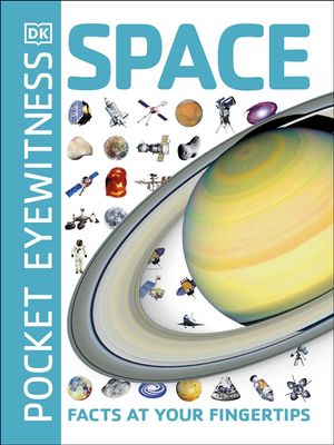 Cover Art for 9780241343623, Pocket Eyewitness Space: Facts at Your Fingertips by DK