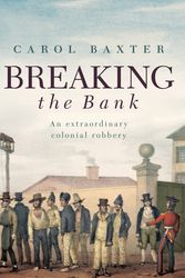 Cover Art for 9781741754490, Breaking the Bank by Carol Baxter