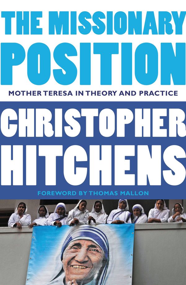Cover Art for 9781455523016, The Missionary Position by Christopher Hitchens