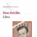 Cover Art for 9788432290770, Libra by Don DeLillo