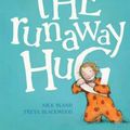 Cover Art for 9781865044057, The Runaway Hug by Nick Bland