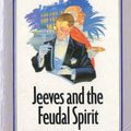 Cover Art for 9780099496403, Jeeves and the Feudal Spirit by P.g. Wodehouse