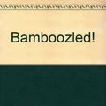 Cover Art for 9781857935073, Bamboozled! by David Legge