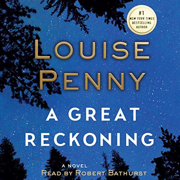 Cover Art for B01GF2SHP6, A Great Reckoning: A Novel by Louise Penny