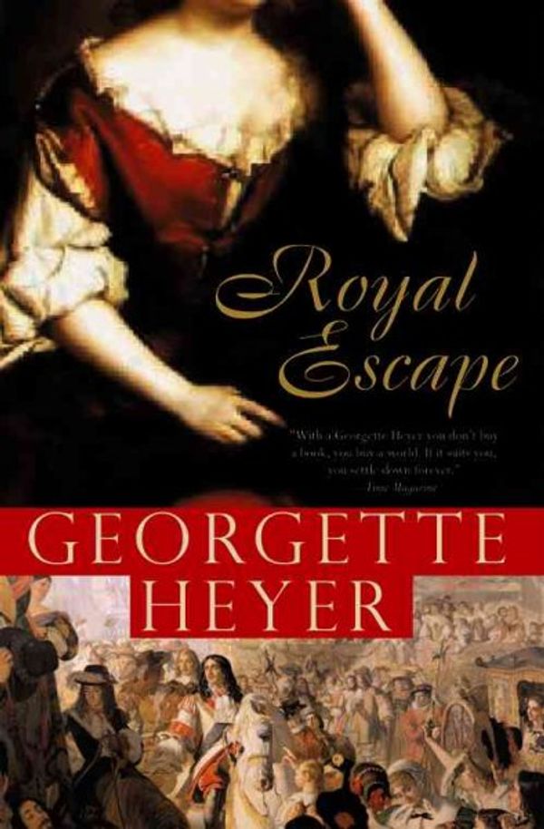 Cover Art for 9781402210761, Royal Escape by Georgette Heyer