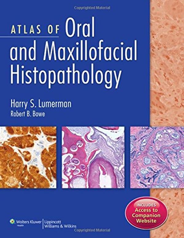 Cover Art for 9781451143140, Atlas of Oral and Maxillofacial Histopathology by Lumerman