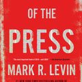 Cover Art for 9781476773469, Unfreedom of the Press by Mark R. Levin