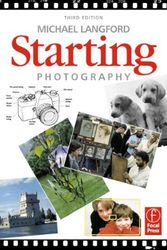 Cover Art for 9780240514840, Starting Photography by Michael Langford