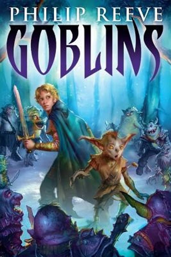 Cover Art for 9780545222204, Goblins by Philip Reeve