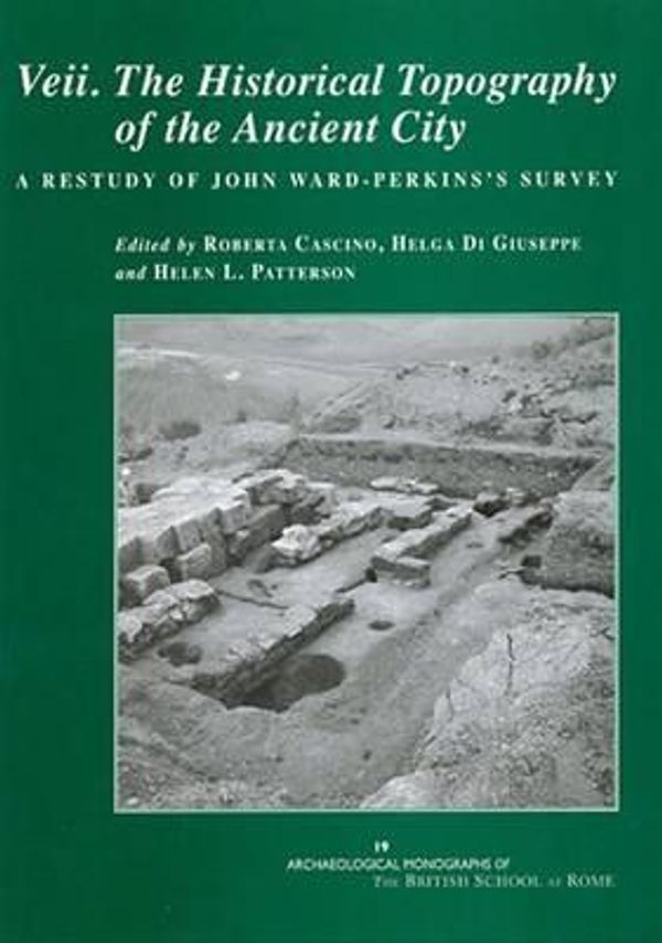 Cover Art for 9780904152630, Veii. the Historical Topography of the Ancient City: A Restudy of John Ward-Perkins’s Survey by 