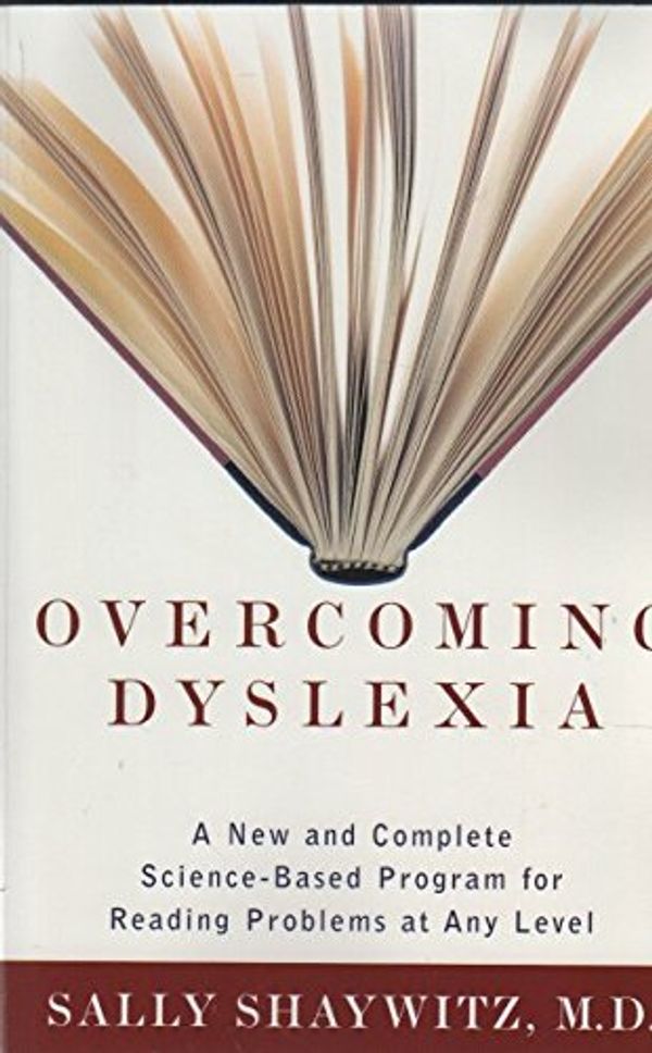 Cover Art for 9780965736343, Overcoming Dyslexia by Sally Shaywitz