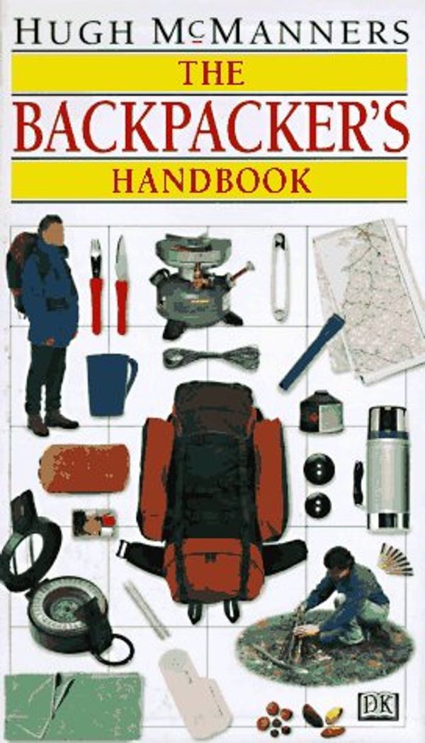 Cover Art for 9781564588524, The Backpacker's Handbook by Hugh McManners