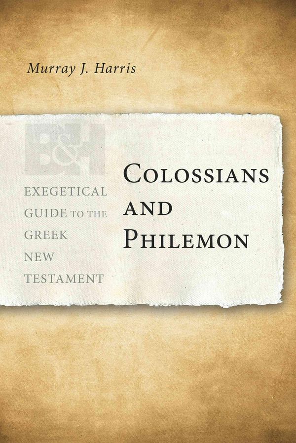 Cover Art for 9780805448498, Colossians and Philemon by Murray J. Harris