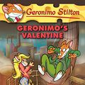 Cover Art for B00S7GP8PG, Geronimo's Valentine (Geronimo Stilton Book 36) by Geronimo Stilton