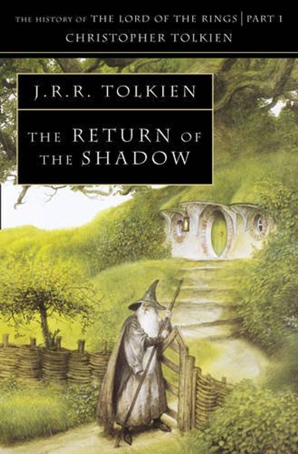 Cover Art for 9780007348237, The Return of the Shadow (The History of Middle-earth, Book 6) by Christopher Tolkien