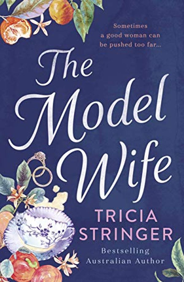 Cover Art for B07Q4R4YCS, The Model Wife by Tricia Stringer