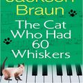 Cover Art for 9780786291144, The Cat Who Had 60 Whiskers by Lilian Jackson Braun