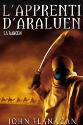 Cover Art for 9782012021600, L'Apprenti d'Araluen - Tome 7 - la Rancon by John Flanagan