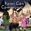 Cover Art for 9781974718825, Komi Can't Communicate, Vol. 11, Volume 11 by Tomohito Oda