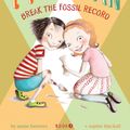 Cover Art for 9780811862509, Ivy and Bean Break the Fossil Record by Annie Barrows