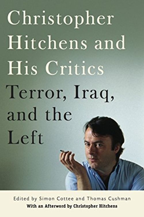 Cover Art for 9780814716861, Christopher Hitchens and His Critics by Simon Cottee, Thomas Cushman, Christopher Hitchens