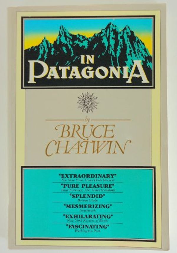 Cover Art for 9780671448578, In Patagonia by Bruce Chatwin