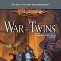 Cover Art for 9780786954421, War of the Twins by Margaret Weis, Tracy Hickman
