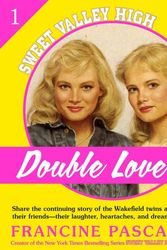 Cover Art for 9780553250336, Double Love (Sweet Valley High Series, Book 1) by Francine Pascal
