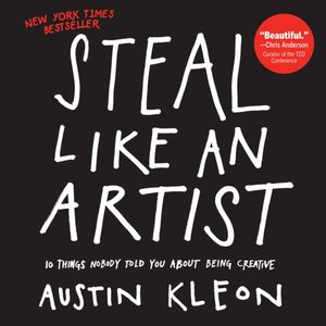 Cover Art for 9780761169253, Steal Like an Artist by Austin Kleon