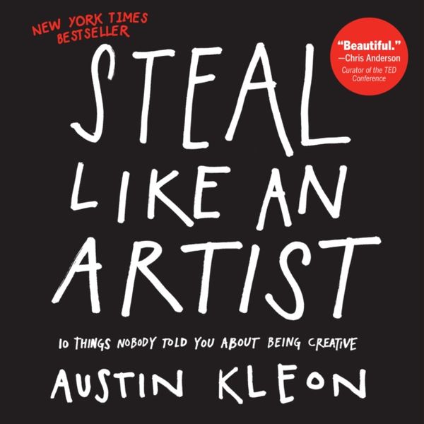 Cover Art for 9780761169253, Steal Like an Artist by Austin Kleon