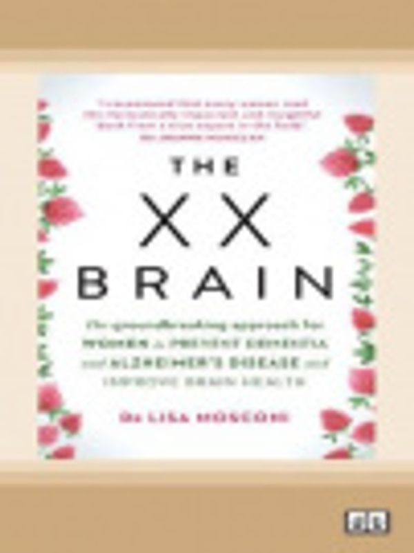 Cover Art for 9780369335159, The XX Brain by Dr Lisa Mosconi