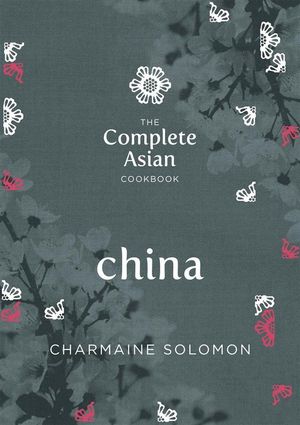Cover Art for 9781742706825, Comp Asian Ckbk: China by Charmaine Solomon